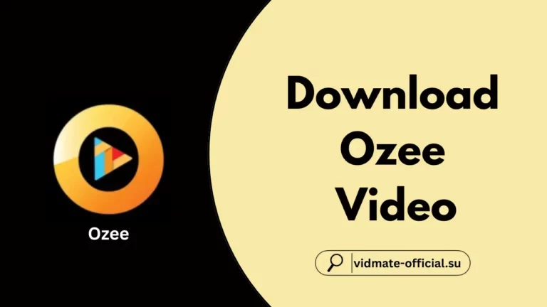 Download Ozee Video
